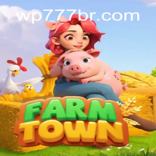 Exploring the Digital Wonders of FarmTown and WP777 Cassino❤️ Exploda nas Mesas!