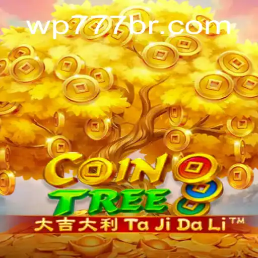 Dive into the Exciting World of CoinTree and Win Big with WP777 Cassino❤️ Exploda nas Mesas!