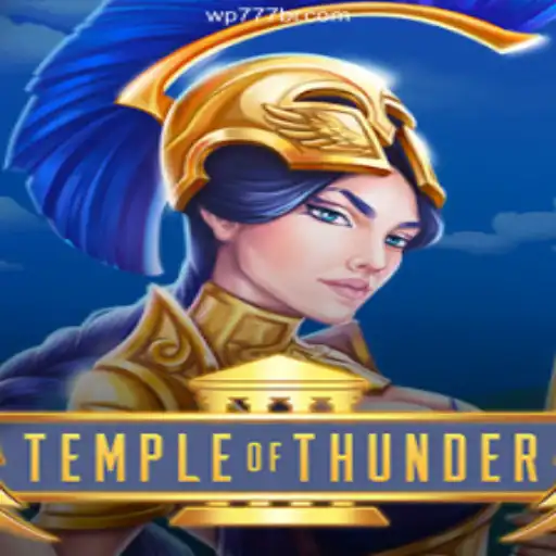 TempleofThunder: Unveiling the Power of the Game with WP777 Cassino❤️ Exploda nas Mesas!